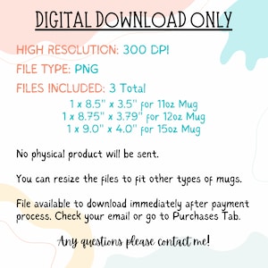 Op de afbeelding: Alleen digitale download. Hoge resolutie PNG-bestanden voor 3 mokformaten: 8,5 x 3,5 inch voor 11oz, 8,75 x 3,79 inch voor 12oz en 9 x 4 inch voor 15oz. Er wordt geen fysiek product verzonden.