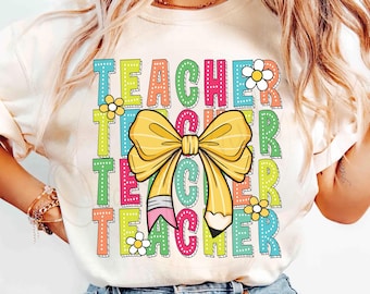 Teacher Back To School Coquette Bow PNG, Retro Teacher First Day of School Shirt Design, Girly Pencil Eraser Bow Sublimation, Teacher Bow 9
