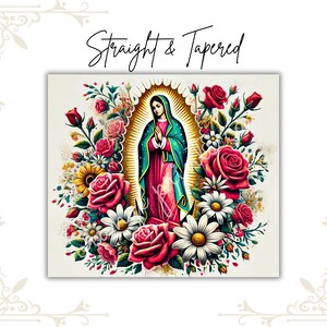 La Virgen de Guadalupe 20oz Tumbler Christmas Wrap, Virgen de Mexico sublimation, Roses Tumbler, Virgin mary Tumbler digital download