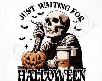 Gewoon wachten op Halloween png, grappig Halloween-skelet png-sublimatieshirt, T-shirt humor voor volwassenen, Spooky Bats Pumpkin Spice digitaal, png