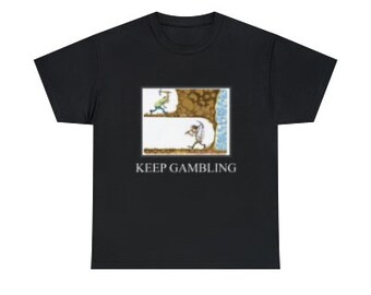 KEEP GAMBLING Unisex Heavy Cotton Tee