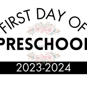 First/Last Day of School Photo Download