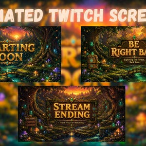 May include: Three animated Twitch screens featuring a forest landscape with glowing mushrooms, trees, and a sunset. The screens display the text: STARTING SOON, BE RIGHT BACK, and STREAM ENDING, with additional subtext including Exploring The Forest and Thank You For Watching.