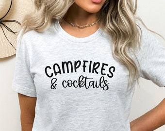 Campfire and Cocktails T-shirt, Wanderlust, Hiking, Outdoor Adventures, Camping Lover, Cocktail Lover, Bonfires, Camping Shirt for Women Men