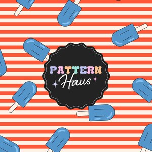 Digital Download Popsicle Seamless Repeating Pattern, America Patriotic Independence Day Red White Blue, Memorial Day Pattern, Usa Pattern