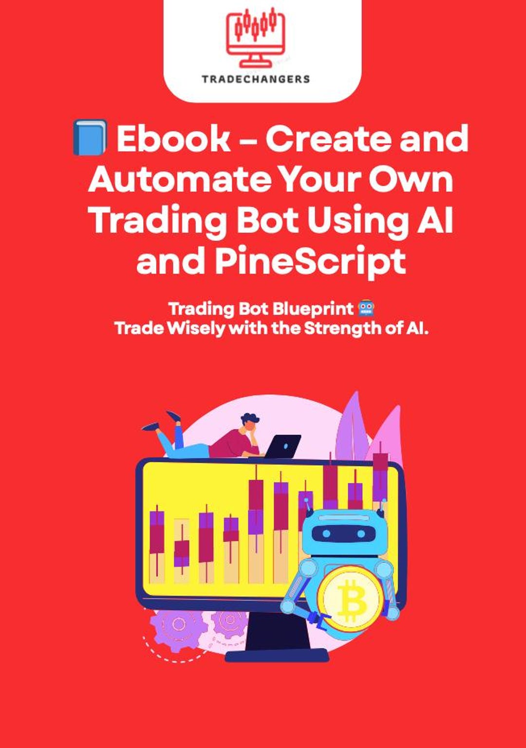 AI Trading Bot Ebook –build Your Own Automated Trading Bot, Crypto ...
