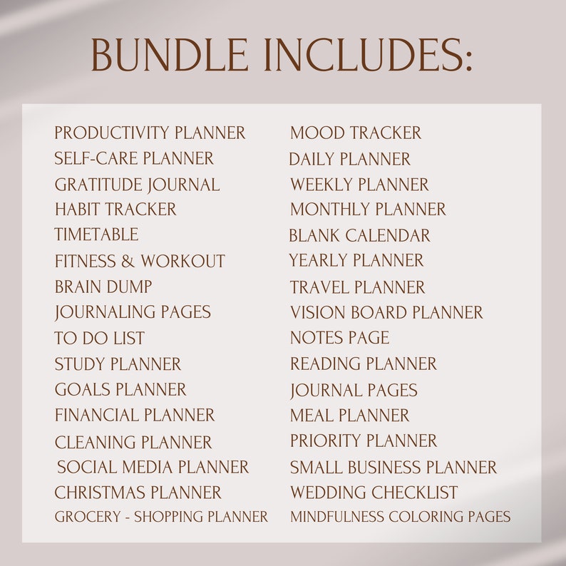 May include: A list of printable planner pages, including productivity, self-care, gratitude, habit tracker, timetable, fitness, brain dump, journaling, to-do list, study, goals, financial, cleaning, social media, Christmas, grocery shopping, mood tracker, daily, weekly, monthly, blank calendar, yearly, travel, vision board, notes, reading, journal, meal, priority, small business, wedding checklist, and mindfulness coloring pages.