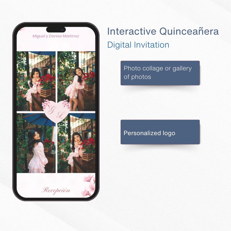 May include: A digital invitation for a Quincea&ntilde;era displayed on a smartphone. The screen shows a photo collage, a personalized logo, and the names Miguel and Denise Martinez. The invitation includes the text "Interactive Quincea&ntilde;era" and "Digital Invitation."