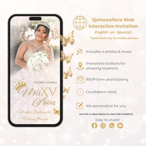 Puede incluir: Una invitación digital para una celebración de Quinceañera. La invitación presenta una foto de una joven con un vestido blanco, una corona dorada y el texto "Celebra Conmigo Mis XV Años" con los nombres "Arthur Salinas & Felicia Garcia". La invitación también incluye iconos para fotos, música, ubicaciones, RSVP, un reloj de cuenta regresiva y compartir en redes sociales.