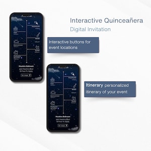 May include: Two smartphones displaying a digital Quincea&ntilde;era invitation with a starry night background. The invitation includes event details, interactive buttons, and a personalized itinerary.