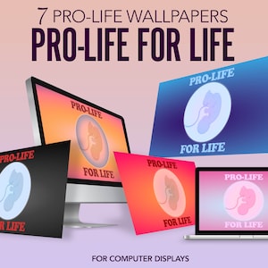 PRO-LIFE Computer Display Wallpaper