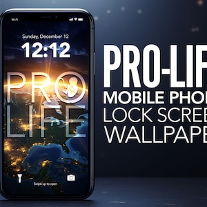 PRO-LIFE on Planet Earth / Pro-Life Mobile Phone Lock Screen / Wallpaper