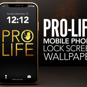 May include: A gold iPhone lock screen wallpaper with the text "PRO LIFE" and a stylized image of a fetus. The time is 12:12.