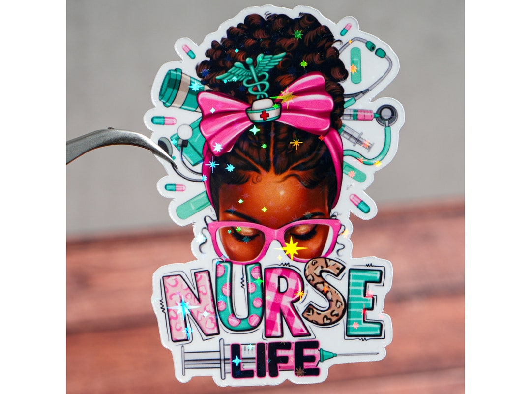 Nurse Sticker, Messy Bun Nurse Vinyl, Nursing Students Scrub Life