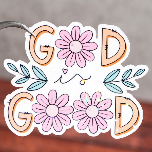 Good is good sticker, Floral flower Christian sticker, God is good all the time decal, Bible Verse  gift, Jesus script decoration,Waterproof
