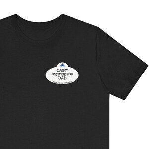 Disney Cast Member&#39;s Dad Unisex Tee, Magical Disney Gift, Theme Park Outfit, Dad Gift, Disney Dad Gift