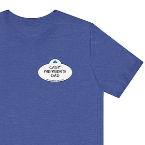 Disney Cast Member&#39;s Dad of Kid Unisex Tee, Magical Disney Gift, Theme Park Outfit, Dad Gift, Disney Dad Gift
