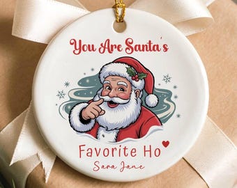 Santa’s Favorite Ho Ornament, Funny Christmas Ornament, Favorite Ho Ornament, Holiday Gag Gift, Santa Ornament for Her or Friends