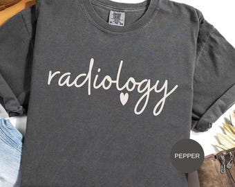 Radiologic Technologist Shirt, Rad Tech Gift, Radiologist T-shirt, X-Ray Technician Tee, Radiology Grad Gift