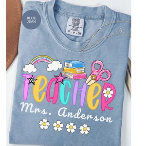 Personalized Teacher Name Shirt, Custom Teacher Gift, Comfort Colors Teacher TeeBack to School Tshirt, Teacher Appreciation Gift New Teacher