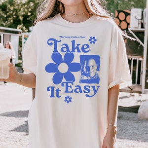 Comfort Colors® George Costanza Unisex T-Shirt, Take It Easy, Coffee, George Costanza, Vintage, Funny, Graphic Tee