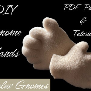 DIY Gnome Hands, Pattern Hands, PDF Pattern and Tutorial, How to make Gnome Hands, Gnome Hands, Gnome Mitten, Doll Making, Sewing Pattern