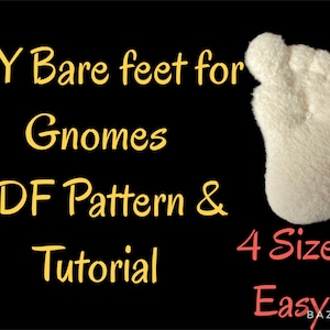 DIY Pattern Bare Feet, PDF Pattern, Pattern and Tutorial, How To Make Gnome Feet,Instant pattern download, Gnome Bare Feet Tutorial,Easy!