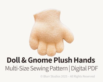 Doll & Gnome Hands Sewing Pattern: Universal Plush Add-On (PDF)