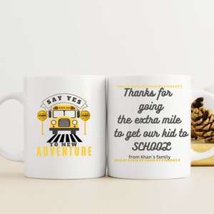 Thanks for going extra mile to get our kids to School, Bus Driver Mug, Personalized Custom Mug, Coffee Cup, Appreciation Gif Mug 11oz