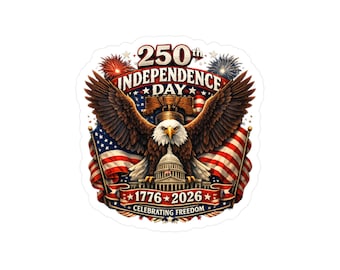 250th Independence Day Eagle Kiss-Cut Vinyl Decal | 1776-2026 Patriotic Sticker