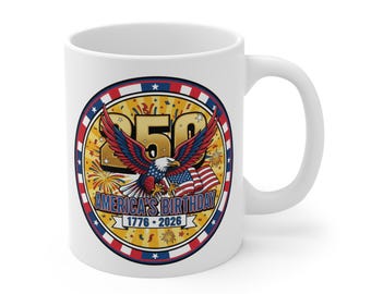 250th USA Independence Day Commemorative Mug | 250th Anniversary Patriotic