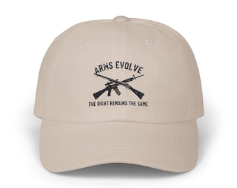 Arms Evolve The Right Remains The Same Classic Dad Cap | Musket & Rifle Embroidered