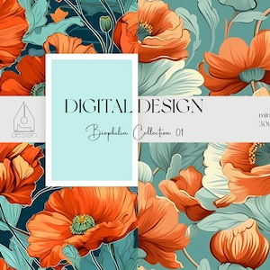 Könnte beinhalten: Ein nahtloses Muster mit leuchtend orangefarbenen Mohnblumen mit grünen Blättern auf einem blaugrünen Hintergrund. Der Text "DIGITAL DESIGN Biophilia Collection 01" wird in der Mitte des Bildes angezeigt. Der Text "minimum size 3000 x 3000" wird in der unteren rechten Ecke des Bildes angezeigt.