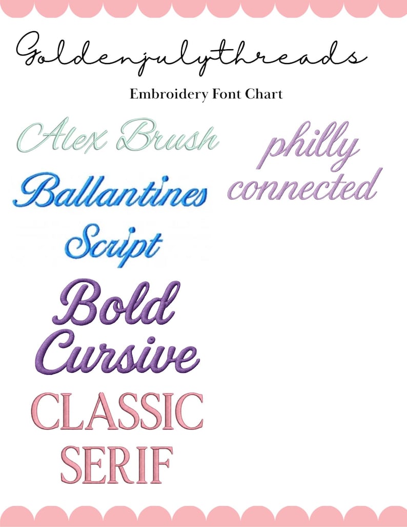 May include: An embroidery font chart titled Goldenjulythreads featuring various text styles including Alex Brush, philly connected, Ballantines, Script, Bold, Cursive, and CLASSIC SERIF in colors like light blue, purple, and pink on a white background.