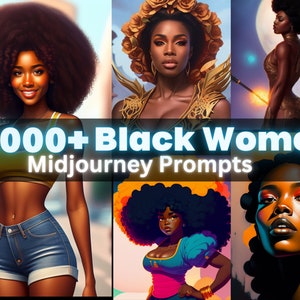 4000+ Prompts for Black Women | Midjourney Guide| AI generated artwork, Midjourney, Digital, Art, Black Women Prompts for Midjourney