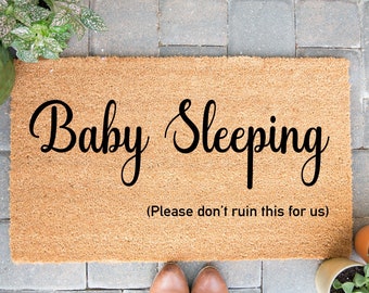 Baby Sleeping Please Dont Ruin This For us |Housewarming Gift | baby Gift | Welcome Door Mat | New Home Gift | Custom Doormat | New Mom