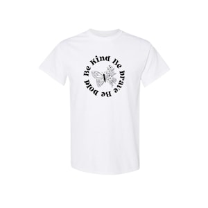 Be Kind, Be Brave T-Shirt