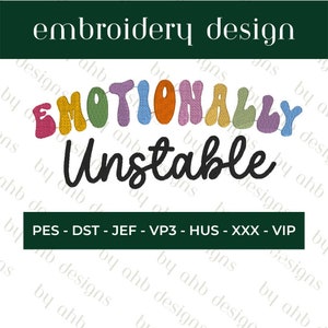 Emotionally unstable embroidery design, Mental health embroidery, Trendy embroidery, Cute embroidery, Embroidery designs, Embroidery files