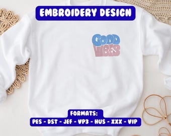 Good Vibes Embroidery Design, Trendy Design, Lettering embroidery
