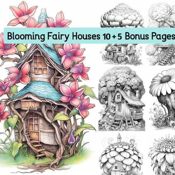 15 Blooming Fairy Homes Coloring Book, Adults kids Instant Download - Grayscale Coloring Book - Printable PDF, Flower Houses, Fairy Houses