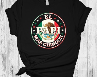 El Papi Mas Chingon, Fathers Day, Birthday Gift, Dia Del Padre, Regalos, Gift,