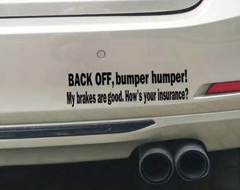 Funny ‘Back Off’  Bumper Sticker | Vinyl Sticker