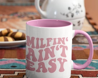 Funny MILF Coffee Mug, Racy Mom Gift, Adult Humor Cup, Unique Mother's Day Gift, Ceramic Tea Mug, Funny Mom Gift, Gift for Her, Unique Cup