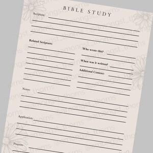 May include: A printable Bible study worksheet with a floral design. The worksheet includes sections for Scripture, Related Scripture, Who wrote this, When was it written, Additional Context, Notes, Application, and Prayers.