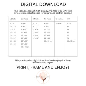 May include: A digital download listing for 6 high-quality JPG files (300 DPI) of different aspect ratio sizes for square and portrait printing. The sizes are listed in inches and centimeters.