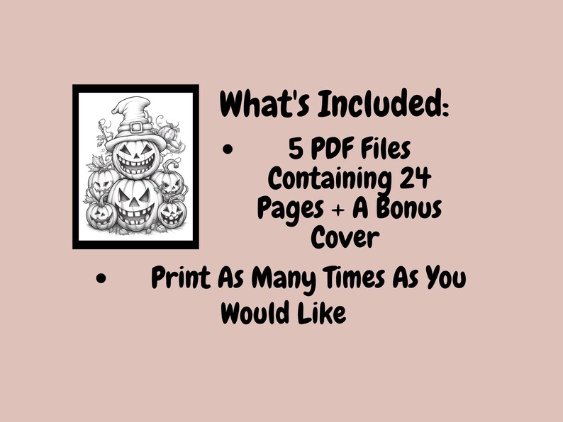 Peut inclure: Une illustration en noir et blanc d'une pile de citrouilles avec un chapeau de sorci&egrave;re sur le dessus. L'image est une page &agrave; colorier imprimable. Le texte "What's Included:" est sur le c&ocirc;t&eacute; droit de l'image. Le texte "5 PDF Files Containing 24 Pages + A Bonus Cover" est sous le texte "What's Included:". Le texte "Print As Many Times As You Would Like" est sous le texte "5 PDF Files Containing 24 Pages + A Bonus Cover".