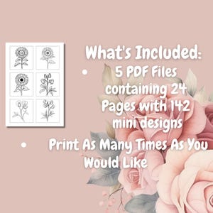 Pu&ograve; includere: Un download digitale di 5 file PDF contenenti 24 pagine con 142 mini disegni di fiori. I disegni includono girasoli, piselli odorati e altre illustrazioni floreali. Stampa quante volte vuoi.