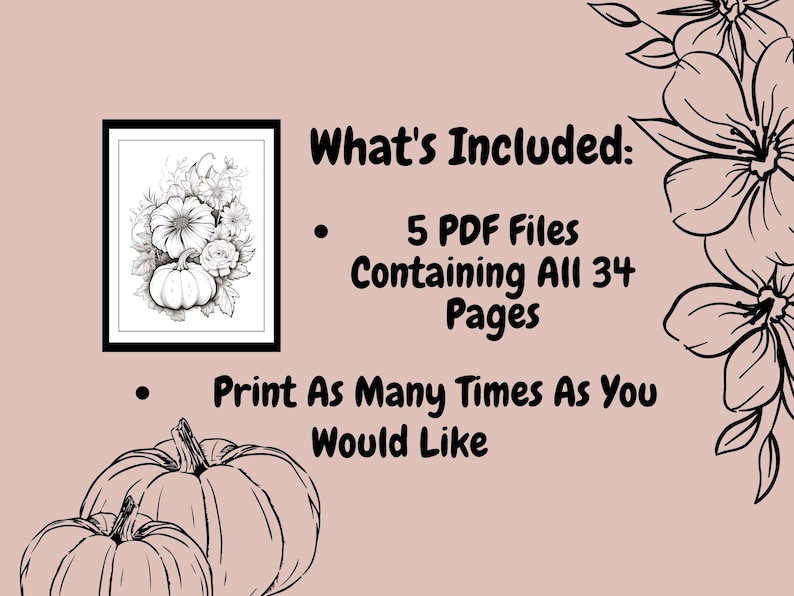 Op de afbeelding: Een zwart-witte illustratie van een pompoen en bloemen. De tekst "What's Included:" staat boven een lijst met functies, waaronder "5 PDF-bestanden met alle 34 pagina's" en "Print zoveel keer als je wilt".