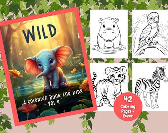 Wild A Coloring Book For Kids Volume 4, Printable Coloring Pages, Animal Learning, Kids Activity, Kids Coloring Book, Coloring Pages