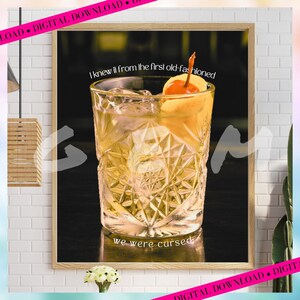 Getaway Car Digital Wall Art | I Knew It From The First Old Fashioned We Were Cursed | rep Digital Art Download